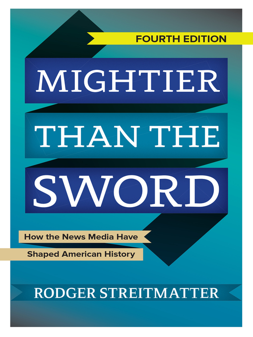 Title details for Mightier than the Sword by Rodger Streitmatter - Available